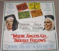 C174 WHERE ANGELS GO TROUBLE FOLLOWS six-sheet movie poster '68