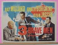 #156 3 BRAVE MEN British quad '57 Milland 