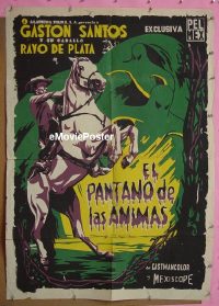 #255 SWAMP OF THE LOST SOULS Mexican '56 