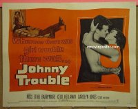 #3118 JOHNNY TROUBLE 1/2sh '57 girl trouble! 