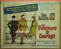 #764 PASSWORD IS COURAGE 1/2sh '63 Bogarde 