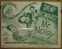 #4018 MR NOISY TC '46 Shemp Howard 
