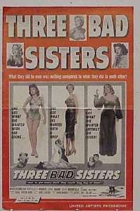 THREE BAD SISTERS pressbook