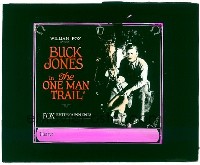 #297 1 MAN TRAIL glass slide '21 Buck Jones 