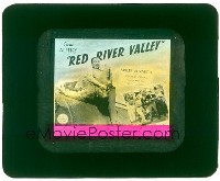 #106 RED RIVER VALLEY glass slide R44 Autry 