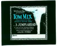 #039 3 JUMPS AHEAD glass slide '23 Tom Mix 