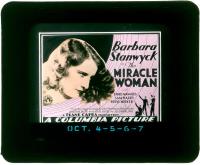 #2706 MIRACLE WOMAN glass slide '31 Stanwyck 