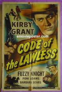 #3234 CODE OF THE LAWLESS 1sh '45 Kirby Grant