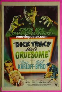 #3301 DICK TRACY MEETS GRUESOME 1sh '47 Karloff