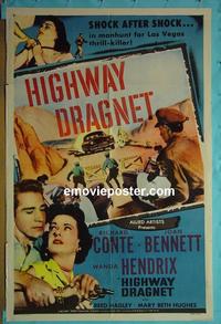 #3540 HIGHWAY DRAGNET 1sh '54 Conte, Bennett