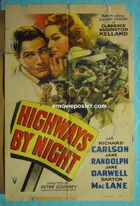 #3541 HIGHWAYS BY NIGHT 1sh '42 Carlson