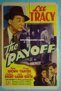 #4004 PAYOFF 1sh '42 Lee Tracy