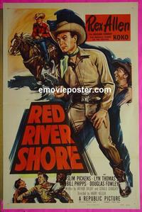 #4091 RED RIVER SHORE 1sh '53 Rex Allen, Pickens