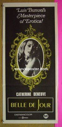 #7169 BELLE DE JOUR Aust daybill R70s Luis Bunuel's Masterpiece of Erotica, sexy Catherine Deneuve!