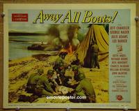 C755 AWAY ALL BOATS lobby card #7 '56 Jeff Chandler, Nader