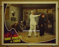 D007 DARK STREETS OF CAIRO lobby card '41 Ralph Byrd
