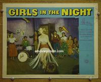 D172 GIRLS IN THE NIGHT lobby card #7 '53 bad girls!