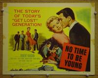 C420 NO TIME TO BE YOUNG title lobby card '57 R. Vaughn