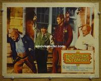 D646 OUTLAWS IS COMING lobby card '65 3 Stooges!