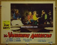 E070 VANISHING AMERICAN lobby card #2 '55 Zane Grey