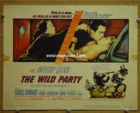 C605 WILD PARTY title lobby card '56 Anthony Quinn