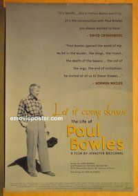 H664 LET IT COME DOWN: THE LIFE OF PAUL BOWLES one-sheet movie poster '98