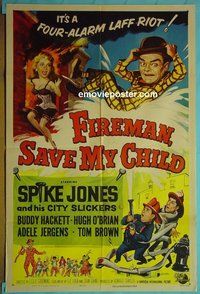 P644 FIREMAN, SAVE MY CHILD one-sheet movie poster '54 Spike Jones