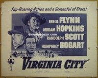 R913 VIRGINIA CITY half-sheet R51 Errol Flynn, Bogart