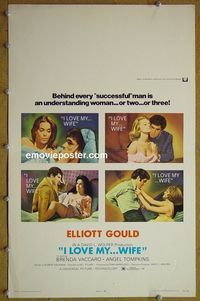 T206 I LOVE MY WIFE window card movie poster '71 Elliott Gould, Brenda Vaccaro