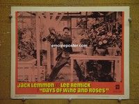 Z403 DAYS OF WINE & ROSES lobby card #8 '63 drunk Jack Lemmon!