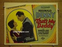 Y343 THAT'S MY DADDY title lobby card '28 Reginald Denny