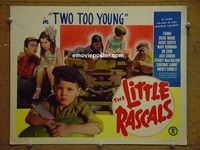 Y368 2 TOO YOUNG title lobby card R50 Our Gang, Little Rascals