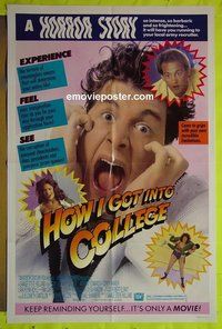 A585 HOW I GOT INTO COLLEGE one-sheet movie poster '89 crazy!