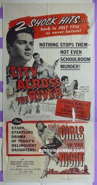 C226 CITY ACROSS THE RIVER/GIRLS IN THE NIGHT three-sheet movie poster '55