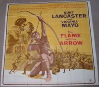 C148 FLAME & THE ARROW six-sheet movie poster R71 Burt Lancaster