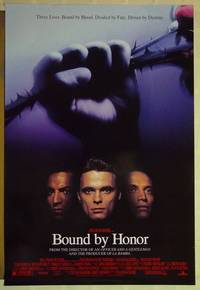 F046 BOUND BY HONOR DS 3 one-sheet movie posters '93 Taylor Hackford