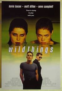 F120 WILD THINGS DS 5 one-sheet movie posters '98 Neve Campbell, Kevin Bacon