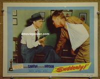 L638 SUDDENLY lobby card #7 '54 Frank Sinatra, Hayden