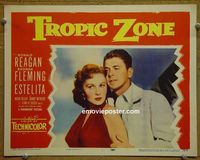 L741 TROPIC ZONE lobby card #1 '53 Reagan & Fleming close up!