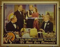 L796 WE HAVE OUR MOMENTS lobby card '37 Sally Eilers, James Dunn