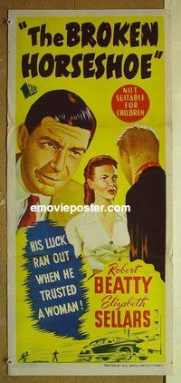 p122 BROKEN HORSESHOE Australian daybill movie poster '53 Beatty, Sellars