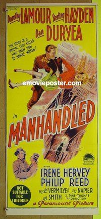 p471 MANHANDLED Australian daybill movie poster '49 Lamour, Dan Duryea