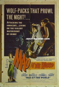 r939 MAD AT THE WORLD one-sheet movie poster '55 teen hoodlums!