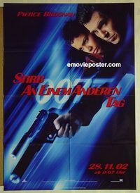 t587 DIE ANOTHER DAY German movie poster '02 Brosnan as James Bond