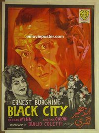 t836 BLACK CITY Pakistani movie poster '61 Ernest Borgnine, Wynn