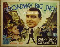 z111 BROADWAY BIG SHOT half-sheet movie poster '42 Ralph Byrd, Vale