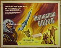 z202 DESTINATION 60,000 half-sheet movie poster '57 Preston Foster