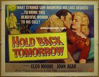 z348 HOLD BACK TOMORROW style B half-sheet movie poster '55 Cleo Moore