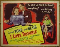 z380 I LOVE TROUBLE style B half-sheet movie poster '47 Tone, Blair