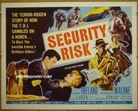 z718 SECURITY RISK half-sheet movie poster '54 John Ireland, Malone
